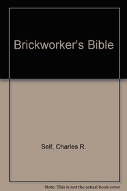 The brickworker's bible