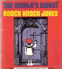 World's Worst Knock Knock Jokes