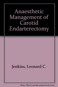 Anesthetic Management of Carotid Endarterectomy