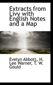 Extracts from Livy with English Notes and a Map (Latin Edition)