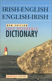 Irish-English/English-Irish Easy Reference Dictionary, New Edition