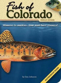 Fish of Colorado Field Guide (Fish Of...)