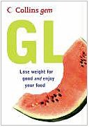 Collins Gem GL: Lose Weight for Good and Enjoy Your Food