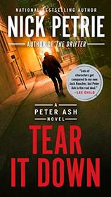 Tear it Down (Peter Ash, Bk 4)