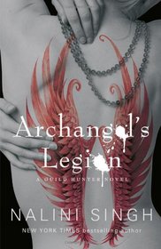 Archangel's Legion (Guild Hunter, #6)