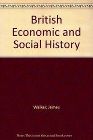 British economic and social history, 1700-1967,