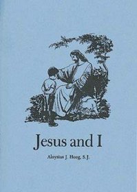 Jesus and I