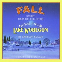 News from Lake Wobegon Fall (Lake Wobegon)