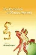 The Romance of Happy Workers