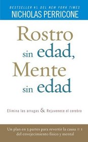 Rostro sin edad, mente sin edad (Spanish Edition)