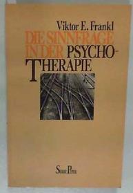 Die Sinnfrage in der Psychotherapie (Serie Piper) (German Edition)