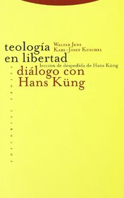 Teologia En Libertad (Spanish Edition)