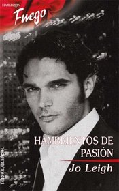 Hambrientos De Pasion: (Hungry Ones For Passion) (Fuego) (Spanish Edition)