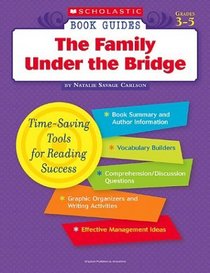 The Family Under the Bridge (Scholastic Book Guides, Grades 3-5)