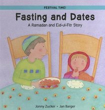 Fasting And Dates: A Ramadan And Eid-ul-fitr Story (Festival Time)