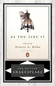 As You Like It (Turtleback School & Library Binding Edition) (Pelican Shakespeare (Prebound))