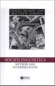 Sociolinguistics: Method and Interpretation (Language in Society)