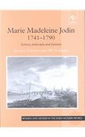 Marie-Madeleine Jodin 1741-1790: Actress, Philosophe, and Feminist (Women and Gender in the Early Modern World)