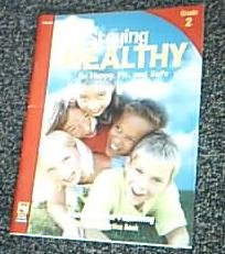 Staying Healthy Be Happy, Fit and Safe Grade 2