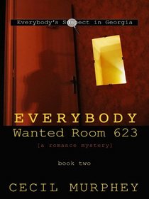 Everybody Wanted Room 623: A Romance Mystery (Thorndike Press Large Print Christian Mystery)