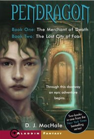 The Merchant of Death / The Lost City of Faar (Pendragon, Bks 1 & 2)