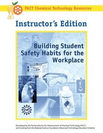 Building Student Safety Habits for the Workplace: Instructor Version