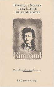 Rimbaud (LAtelier des modernes)