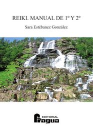 Reiki. Manual de 1 y 2 (Spanish Edition)