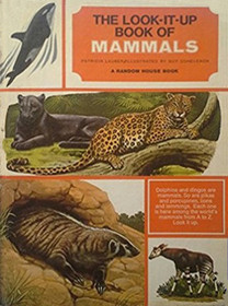 The Look-It-Up Book Of Mammals