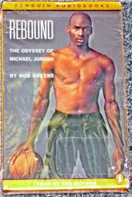 Rebound : The Odyssey of Michael Jordan (Penguin Audiobooks)