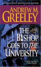 The Bishop Goes to the University  (Father Blackie Ryan, Bk 15)