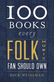 100 Books Every Folk Music Fan Should Own (Best Music Books)