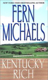Kentucky Rich  (Kentucky, Bk 1)