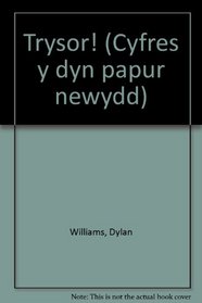 Trysor! (Cyfres y dyn papur newydd)