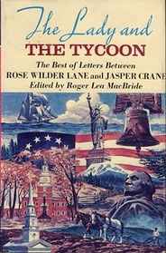 The lady and the tycoon;: Letters of Rose Wilder Lane and Jasper Crane