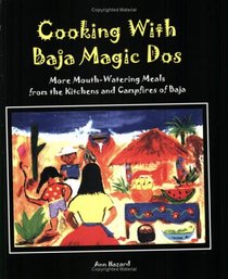 Cooking with Baja Magic Dos