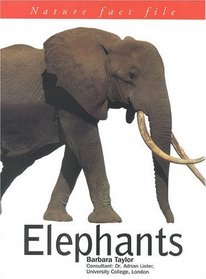 Elephants (Nature Fact Files)