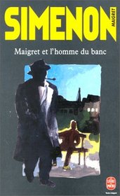 Maigret Et I'homme Du Banc