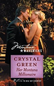 Her Montana Millionaire (Montana Mavericks)