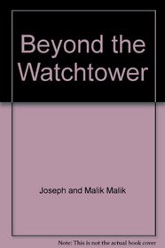 Beyond the Watchtower