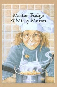 Mister Fudge And Missy Moran (Silverleaf Novels)