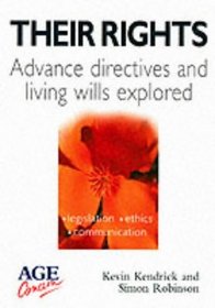 Their Rights: Advanced Directives and Living Wills Explored
