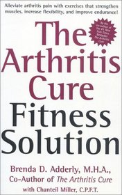 The Arthritis Cure Fitness Solution