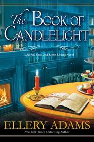 The Book of Candlelight (Secret, Book, & Scone Society, Bk 3)