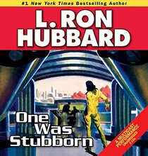 One Was Stubborn (Science Fiction Short Stories Collection)