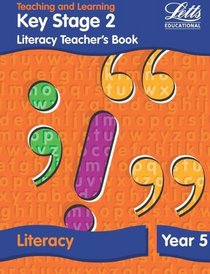 Key Stage 2: Literacy Teacher's Book - Year 5 (Key Stage 2 literacy textbooks)