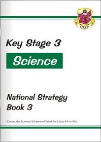 KS3 Science National Strategy: Book 3 (Units 9A to 9M) Pt. 1 & 2