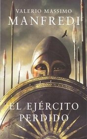 El ejercito perdido/ The Lost Army (Spanish Edition)