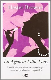 La agencia little lady/ The Little Lady Agency (Spanish Edition)