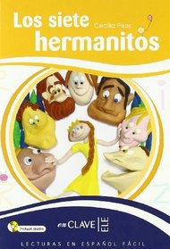 Lecturas Ninos. Los siete hermanitos + CD audio, Nivel B1 (Spanish Edition)